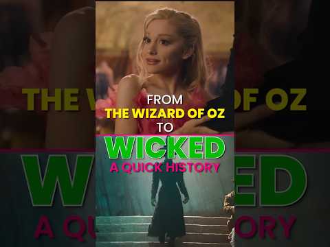 How we got from The Wizard of Oz to Wicked explained in under 3 min 🪄