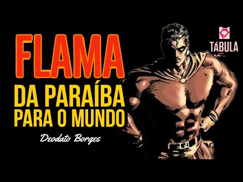 FLAMA DE DEODATO BORGES | UM RESGATE HISTÓRICO PELA TÁBULA EDITORA