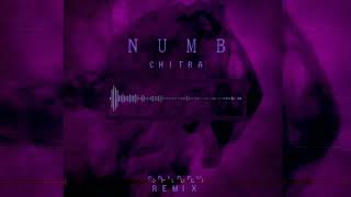 Chitra - NUMB (SP!DEY Remix)