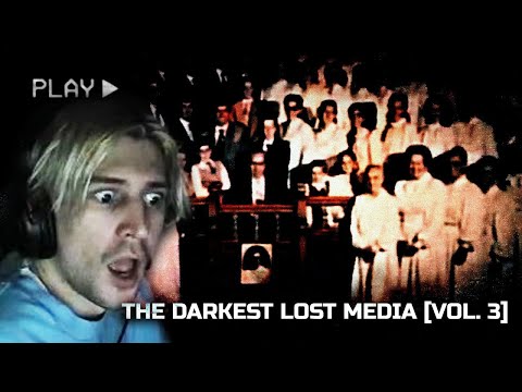 The Darkest Lost Media [Vol. 3] | xQc Reacts