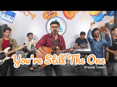 You're Still The One - Shania Twain || Live Cover By Asa Channel ft Djay