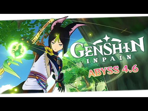 Genshin Inpain #64 (4.6 Abyss 2nd Rotation)