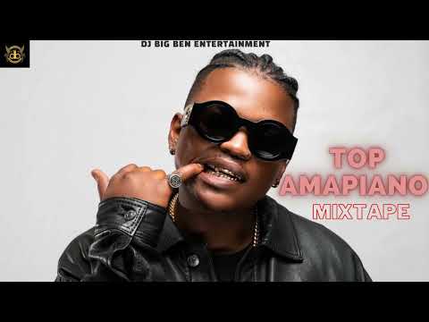 TOP AMAPIANO MIX  BY DJ BIG BEN #viral #amapiano #afrobeat #entertainment #afromusic