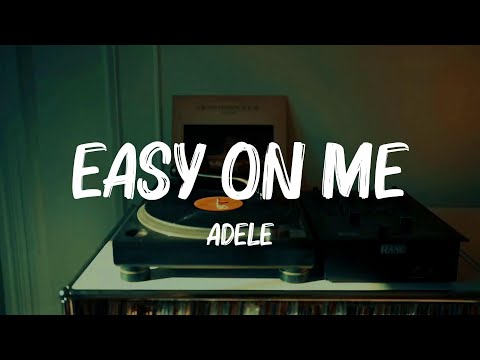 Adele - Easy On Me (Lyrics) || Lvly, Siine, Justin Bieber...