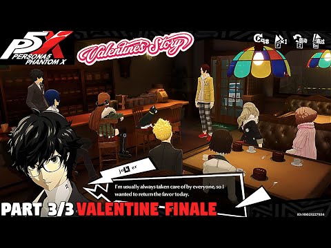 Valentine Story Battle for Heartbeats and Chocolates [PART 3/3] - Persona 5 The Phantom X