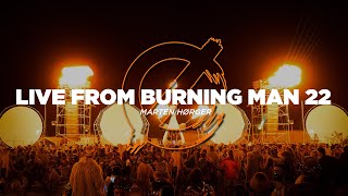 MARTEN HØRGER - LIVE AT BURNING MAN 2022 / OPULENT TEMPLE