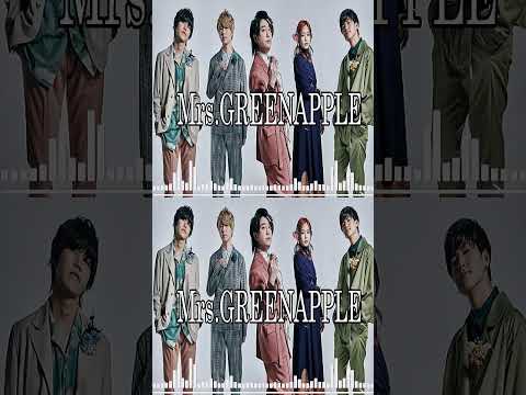 【作業用】Mrs.GREENAPPLEの個人的に好きな曲15選＋ビターバカンス