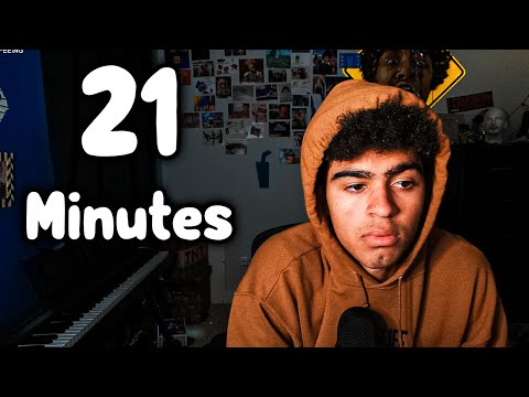 21 minutes of being alone.