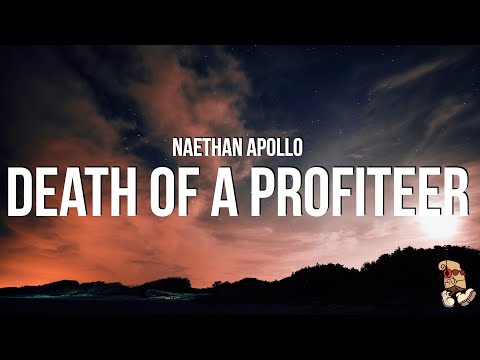 Nathan Apollo - Death Of A Profiteer (Lyrics)