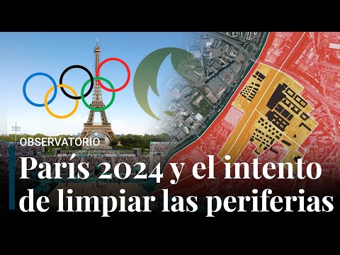 París 2024: ¿primeros Juegos Olímpicos ecosostenibles o una excusa para gentrificar las periferias?