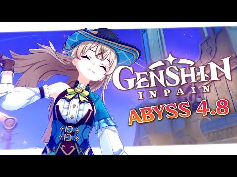 Genshin Inpain #68 (4.8 Abyss 1st Rotation)