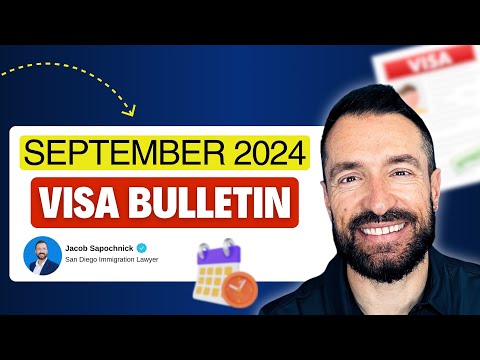 Good News : September 2024 Visa Bulletin Explained !!