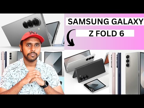 Galaxy z fold 6 Tamil | Samsung Galaxy z fold 6 Tamil | samsung galaxy z fold 6 specs tamil