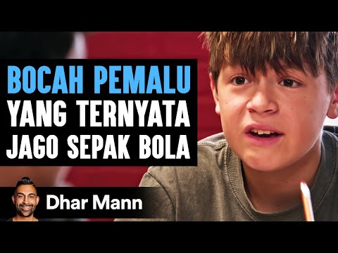 BOCAH PEMALU yang Ternyata Jago Sepak Bola | Dhar Mann Studios