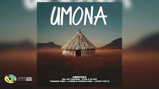 Abidoza - Umona [Ft. En-Jay Daking, Phila Dlozi, Tshego AMG, Lungile Womhlaba & Lucky Keyz] (Audio)