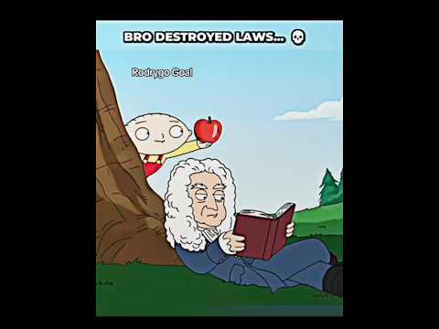 Bro Destroyed Laws💀#isaacnewton #familyguy #troll #trollface #trollfaceedit #shorts