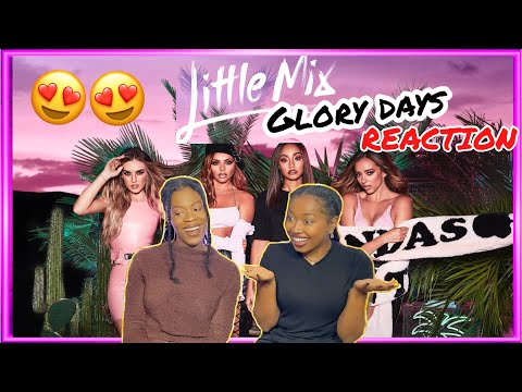 😍🤩Little Mix - Glory Days The Platinum Edition REACTION🤩😍