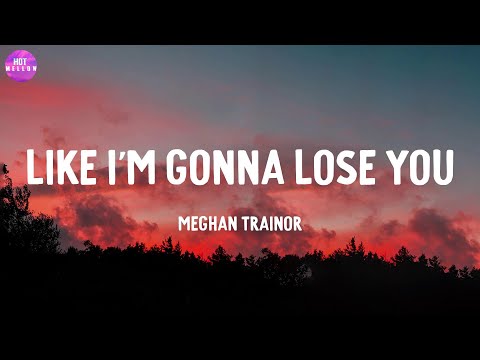 Like I'm Gonna Lose You - Meghan Trainor / Until I Found You, Attention,...(Mix)