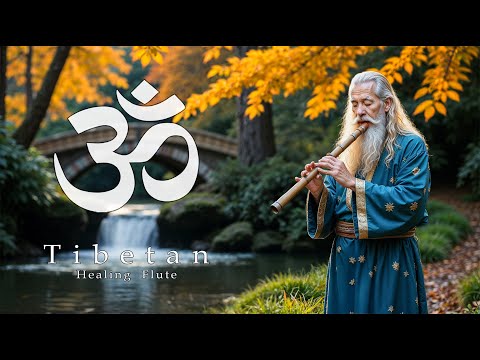 Tibetan Flute Meditation Music - Remove All Negative Energy: Purify & Release Negative Emotions