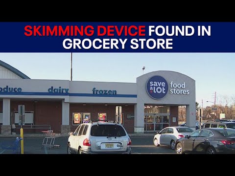 Skimming device found at South Jersey grocery store