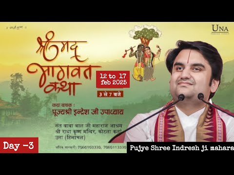 Day -3 Shrimad Bhagwat Katha Live || Pujye Shree Indresh ji maharaj || UNA 2025