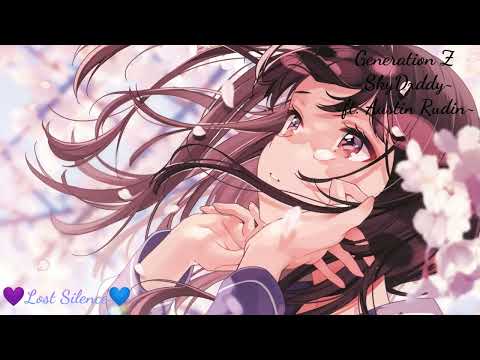 💜Nightcore ~ Generation Z💙