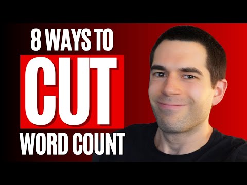 8 Tips for Cutting Your Book's Word Count (Writing Advice)