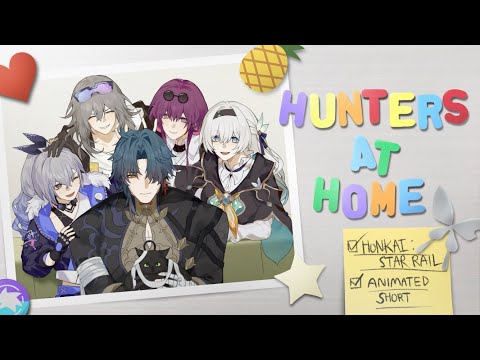 Hunters at Home - Honkai: Star Rail Animated Short (1st place in #MultiverseVistas 2024)