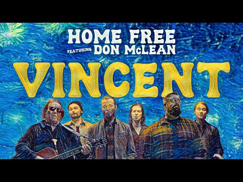 Home Free - Vincent featuring Don McLean