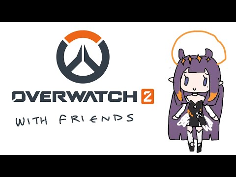 【OW2】 NEW YEAR OW WITH FRIENDS