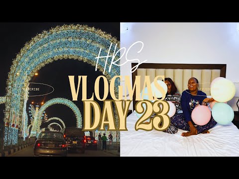 VLOGMAS DAY 23 | CHRISTMAS IN LAGOS! 🎄 | IMPROMPTU STAYCATION