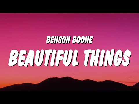 Benson Boone - Beautiful Things (Lyrics)