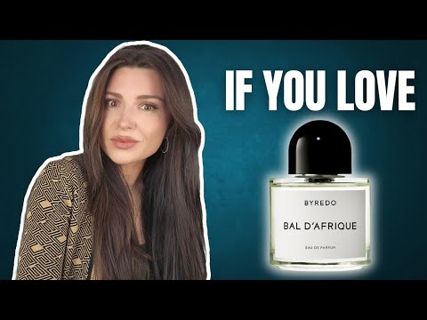 Before you buy Byredo Bal D'afrique, try these!