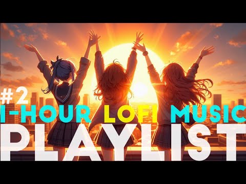 Good Vibes New Music 2025 🌻1 Hour Lofi Song Playlist #2🎶 Study | Work | Chill | Relax - JUNI Music