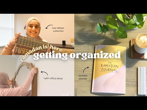 Getting organized before Ramadan 🌙 | home office, new books, quran reflections 🌱