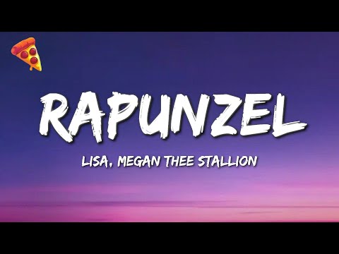 Lisa, ft Megan Thee Stallion - Rapunzel