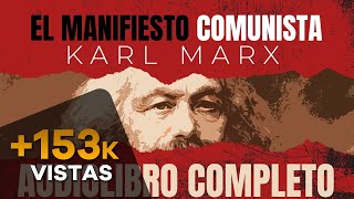 EL MANIFIESTO COMUNISTA AUDIOLIBRO COMPLETO EN ESPAÑOL - KARL MARX - VOZ HUMANA