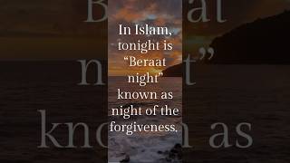 *No matter your faith,reflection and kindness are universal. #forgiveness#BlessedNight #beraat#tips