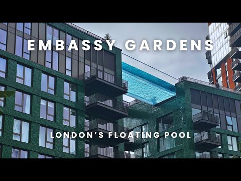 Embassy Gardens Sky Pool: London’s Floating Swimming Pool