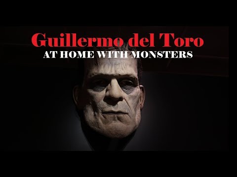 Guillermo del Toro - At Home with Monsters