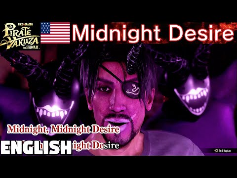 Midnight Desire Karaoke [English] - Like a Dragon Pirate Yakuza in Hawaii