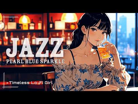 [Japanese-style Lounge x Lofi Jazz] Pearl blue glow / Relaxing BGM / Study/Work /Timeless Lo-Fi Girl