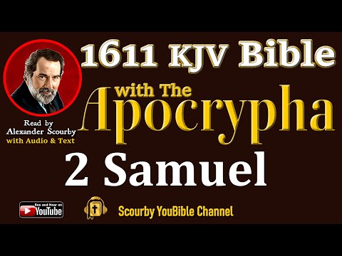 10 ~ New | 2 SAMUEL KJV  | Audio and Text | by Alexander Scourby | God is Love and Truth.