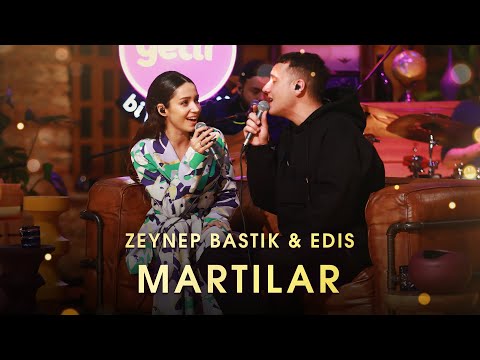 Martılar (Akustik) - Zeynep Bastık, @EdisGorgulu