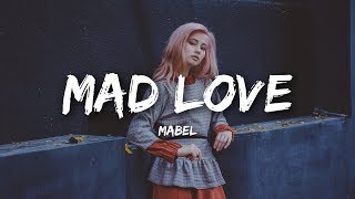 Mabel - Mad Love (Lyrics)