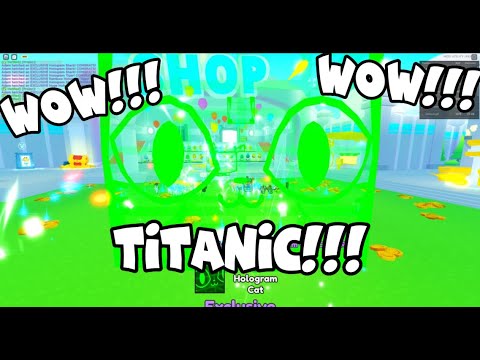 I HATCHED TITANIC!!! IN PET SIMULATOR X!!!