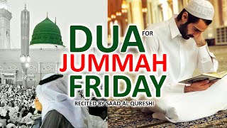 LISTEN EVERY JUMMAH MUBARAK (FRIDAY) THIS BEAUTIFUL DUA THE KEY TO SOLVE ALL PROBLEMS