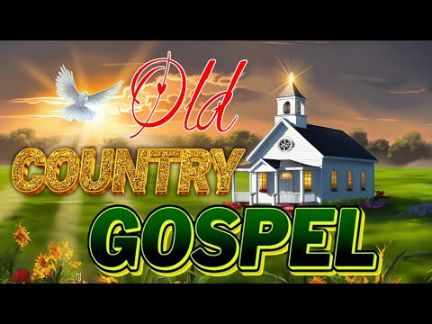 Best Old Country Gospel Songs Ever - Lyrics Video 🙏Inspirational Country Gospel Music