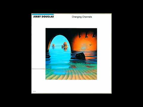 Jerry Douglas: Changing Channels (1987) Rare Vinyl