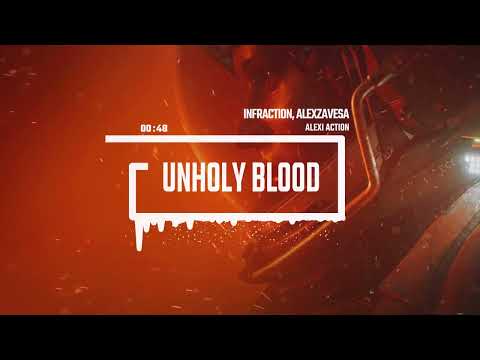 Sport Cyberpunk Gaming by Infraction, AleXZavesa, Alexi Action [No Copyright Music] / Unholy Blood